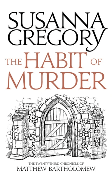 The Habit of Murder av Susanna Gregory