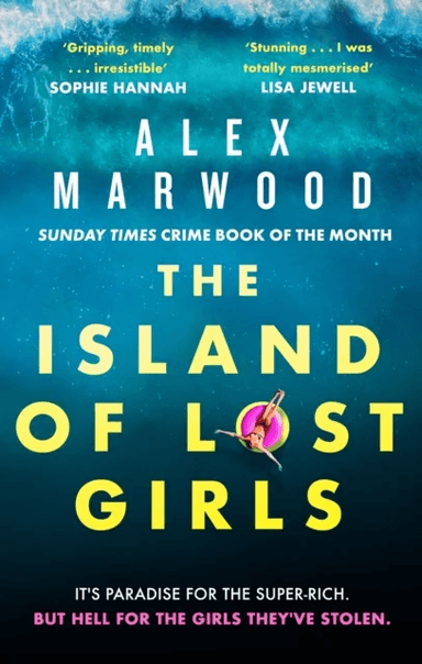 The Island of Lost Girls av Alex Marwood