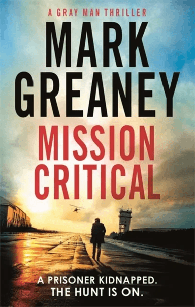 Mission Critical av Mark Greaney