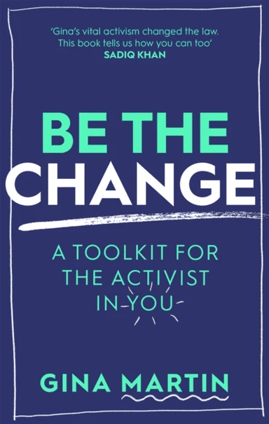 Be The Change av Gina Martin
