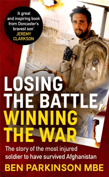 Losing the Battle, Winning the War: THE PERFECT FATHER'S DAY GIFT av Ben Parkinson