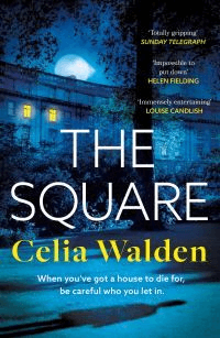 The Square av Celia Walden