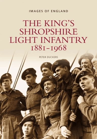 The King's Shropshire Light Infantry 1881-1968 av Peter Duckers