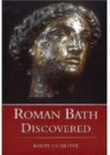 Roman Bath Discovered av Barry Cunliffe