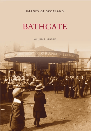 Bathgate av William F Hendrie