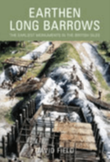 Earthen Long Barrows av David Field