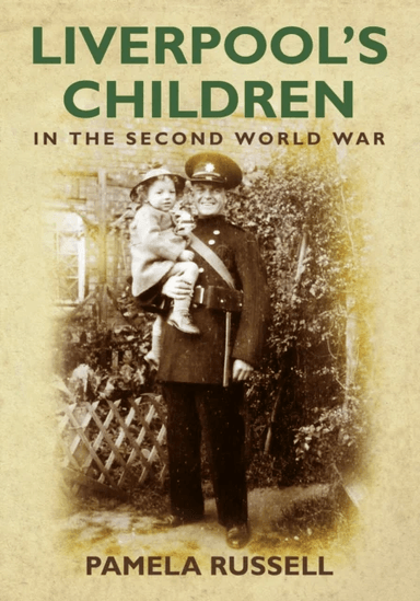 Liverpool's Children in the Second World War av Pamela Russell