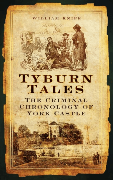 Tyburn Tales av William Knipe
