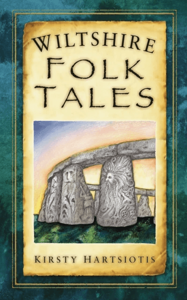 Wiltshire Folk Tales av Kirsty Hartsiotis