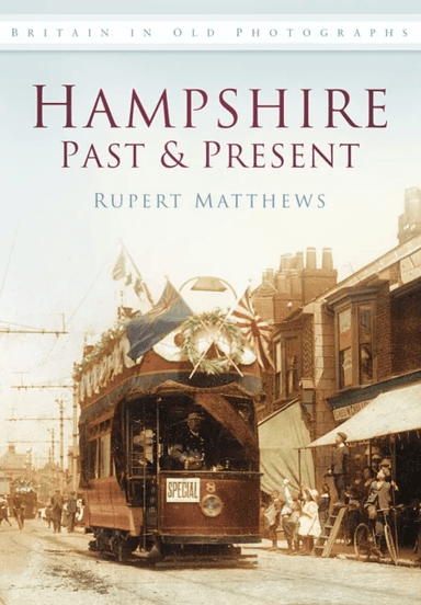 Hampshire Past and Present av Ruper Matthews