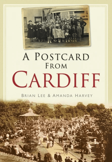 A Postcard from Cardiff av Brian Lee, Amanda Harvey