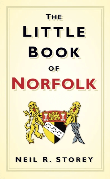 The Little Book of Norfolk av Neil R Storey