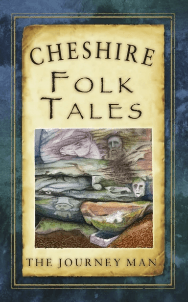 Cheshire Folk Tales av Johnny Gillett