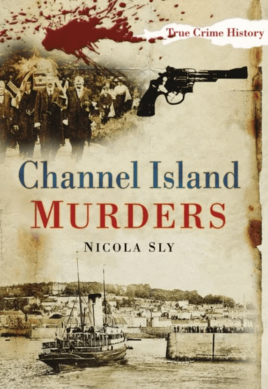 Channel Island Murders av Nicola Sly