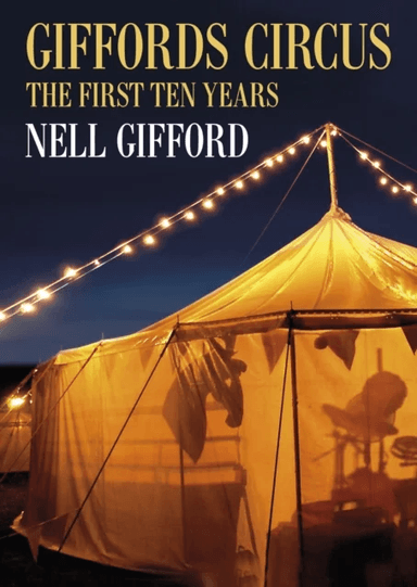 Giffords Circus av Nell Gifford