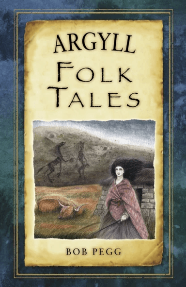 Argyll Folk Tales av Bob Pegg