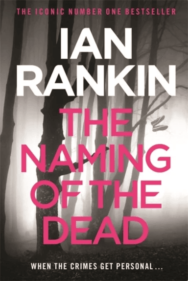 The Naming Of The Dead av Ian Rankin