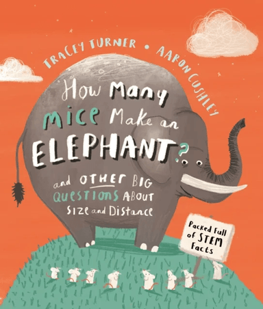How Many Mice Make An Elephant? av Tracey Turner