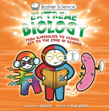 Basher Science: Extreme Biology av Dan Green
