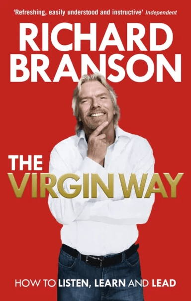 The Virgin Way av Sir Richard Branson