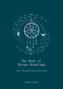 The Book of Dream Meanings av Michael Powell