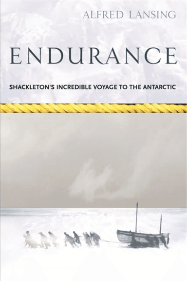 Endurance: Shackleton's Incredible Voyage av Alfred Lansing
