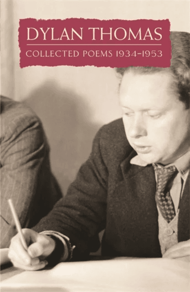 Collected Poems: Dylan Thomas av Dylan Thomas
