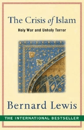 The Crisis of Islam av Bernard Lewis