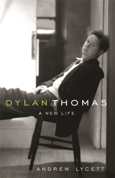 Dylan Thomas av Andrew Lycett