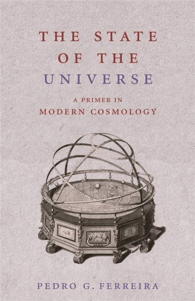 The State of the Universe av Pedro Ferreira