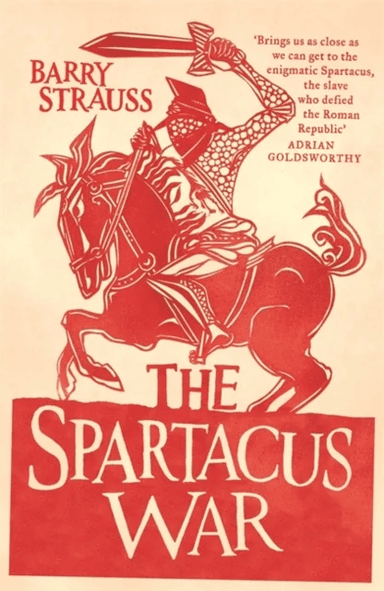 The Spartacus War av Barry Strauss