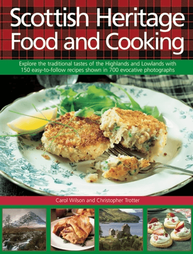 Scottish Heritage Food and Cooking av Carol Wilson, Christopher Trotter
