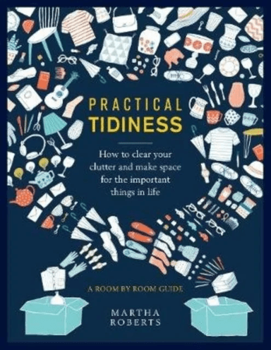 Practical Tidiness av Martha Roberts