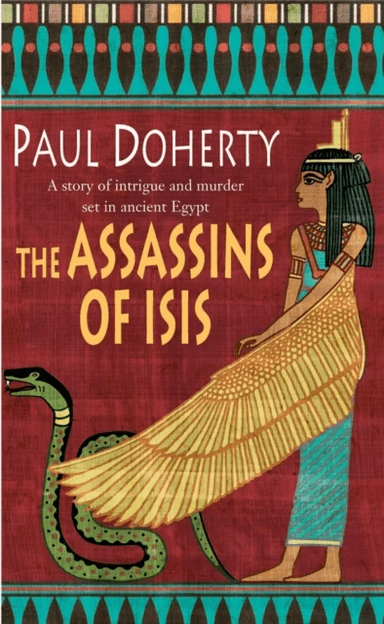 The Assassins of Isis (Amerotke Mysteries, Book 5) av Paul Doherty