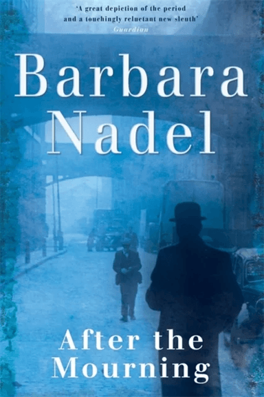 After the Mourning (Francis Hancock Mystery 2) av Barbara Nadel