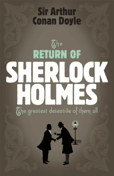 Sherlock Holmes: The Return of Sherlock Holmes (Sherlock Complete Set 6) av Arthur Conan Doyle