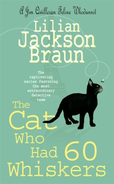 The Cat Who Had 60 Whiskers (The Cat Who¿ Mysteries, Book 29) av Lilian Jackson Braun