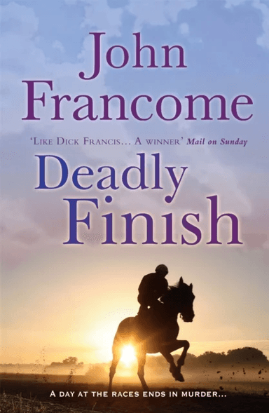 Deadly Finish av John Francome