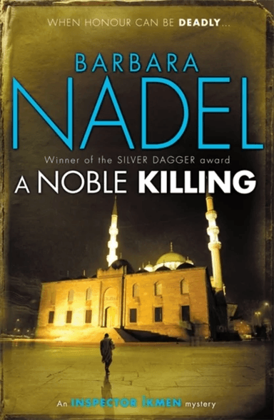 A Noble Killing (Inspector Ikmen Mystery 13) av Barbara Nadel