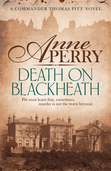 Death On Blackheath (Thomas Pitt Mystery, Book 29) av Anne Perry