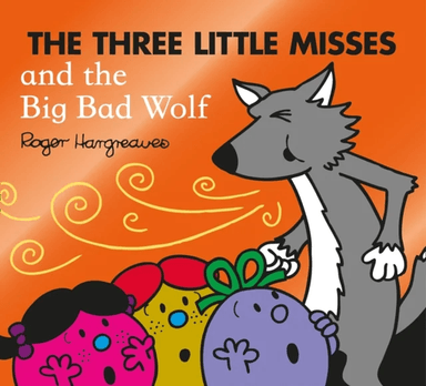The Three Little Misses and the Big Bad Wolf av Adam Hargreaves