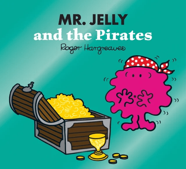 Mr. Jelly and the Pirates av Adam Hargreaves