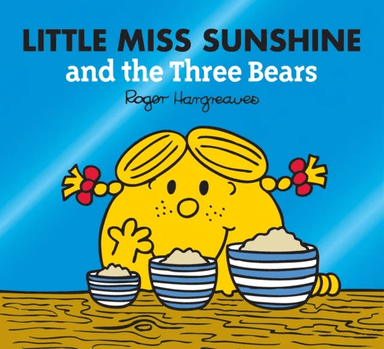 Little Miss Sunshine and the Three Bears av Adam Hargreaves