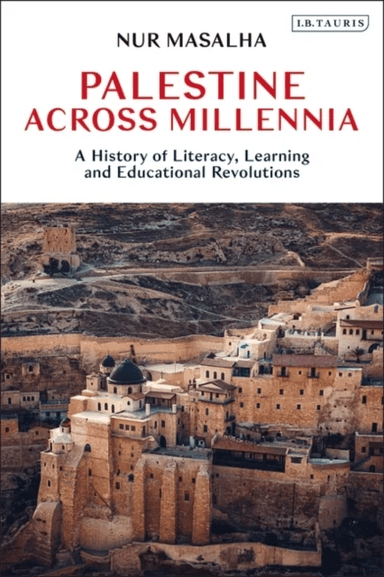 Palestine Across Millennia av Nur (SOAS University of London UK) Masalha