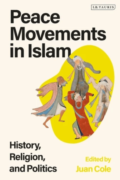 Peace Movements in Islam av Juan Cole
