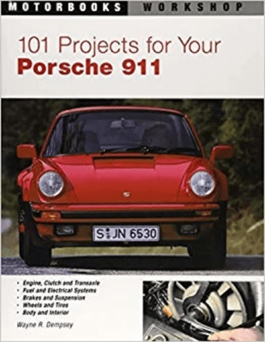 101 Projects for Your Porsche 911, 1964-1989 av Wayne R. Dempsey