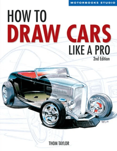 How to Draw Cars Like a Pro, 2nd Edition av Thom Taylor, Lisa Hallett