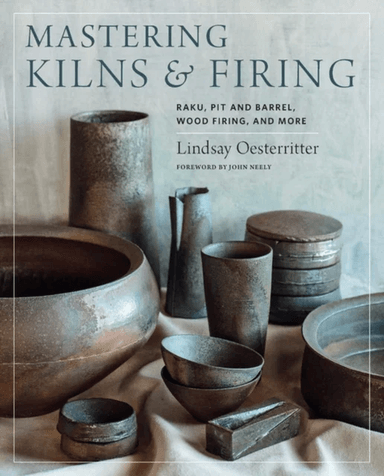 Mastering Kilns and Firing av Lindsay Oesterritter