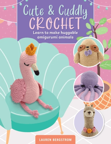 Cute &amp; Cuddly Crochet av Lauren Bergstrom