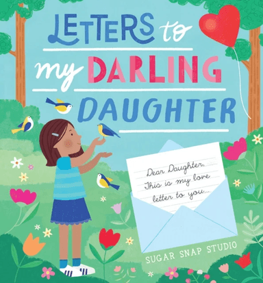 Letters to My Darling Daughter av Sugar Snap Studio